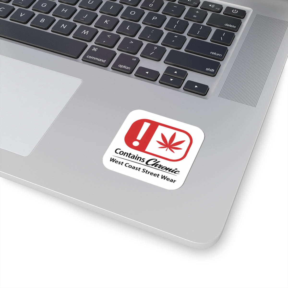 "Contains Chronic" Sticker